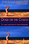 Dogs on the Couch: Behavior Therapy for Training and Caring for Your Dog